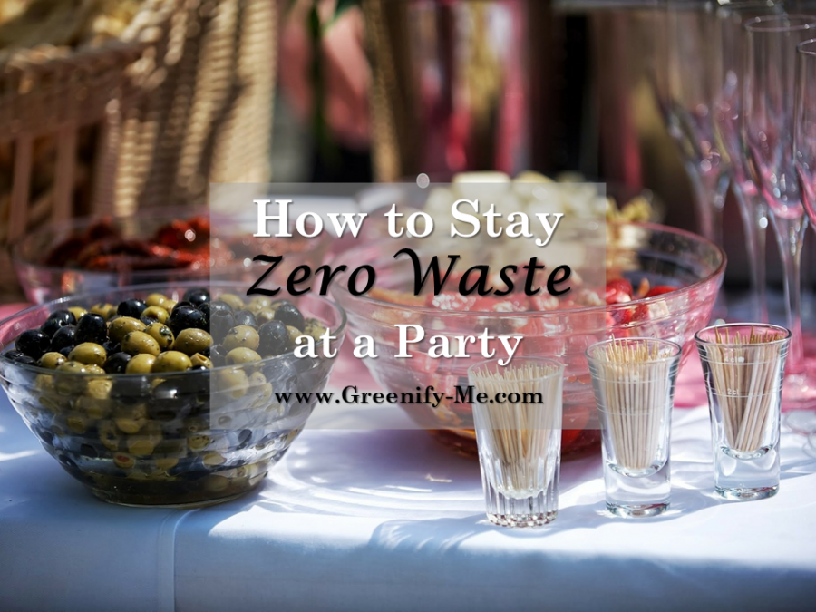 How to Stay Zero Waste at a Party