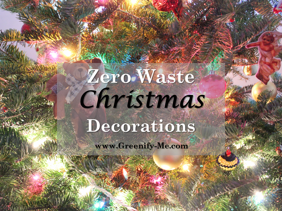 zero waste christmas decorations