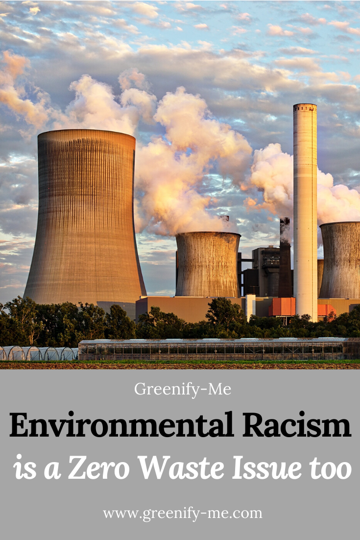 Environmental Racism is a Zero Waste Issue Too