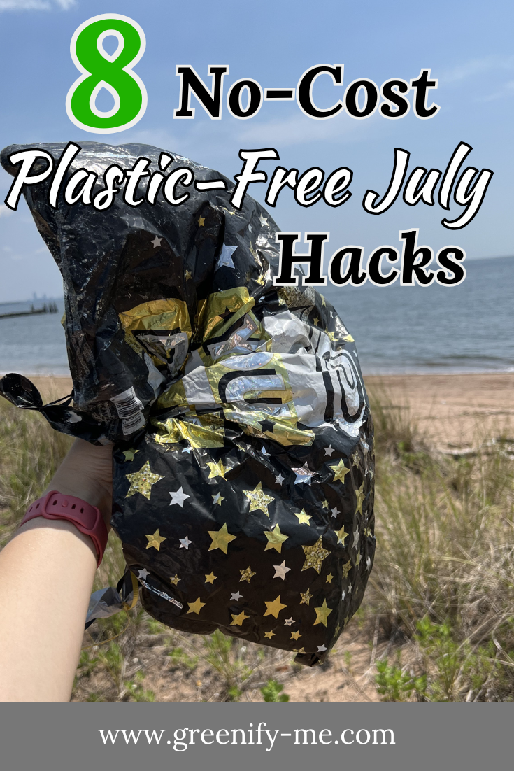 8 No-Cost Plastic Free July Hacks