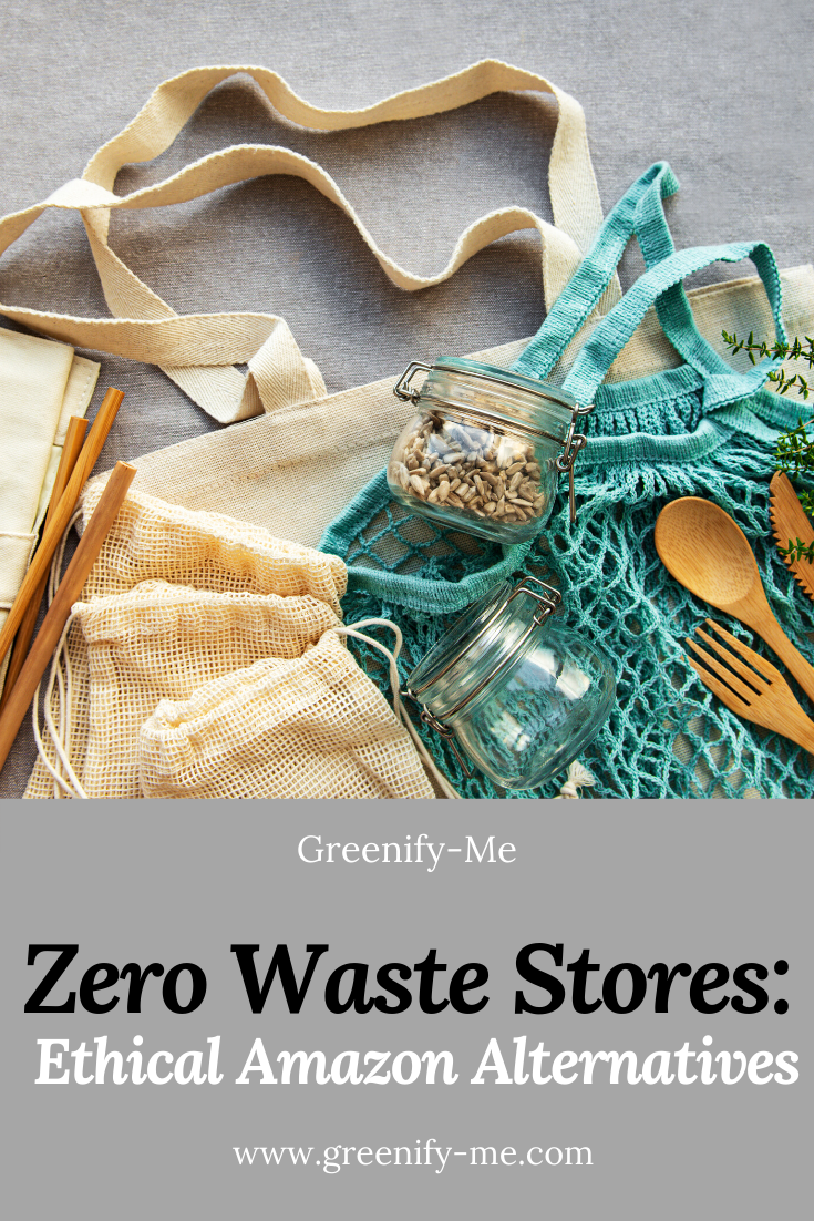 Zero Waste Stores: 20 Ethical Alternatives to Amazon