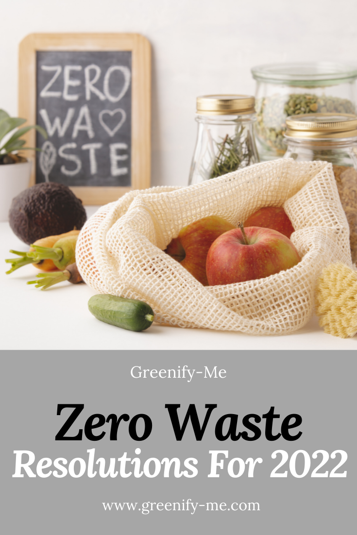 Zero Waste Resolutions for 2022