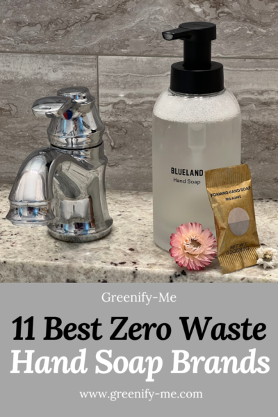 11 Best Zero Waste Hand Soap Brands For Clean Hands