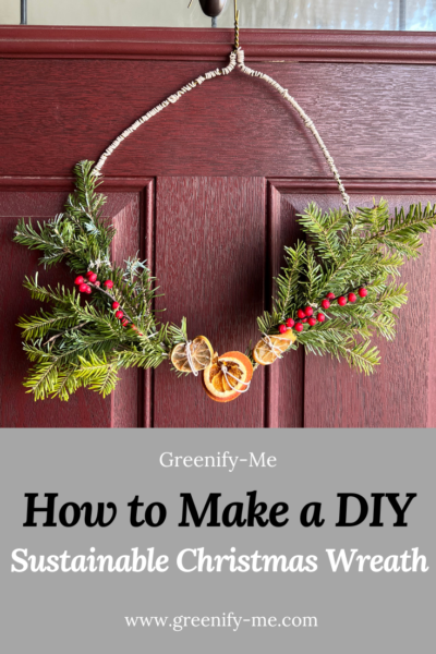 How to Make a DIY Sustainable Christmas Wreath