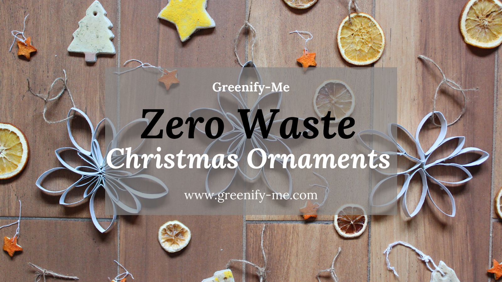 Zero Waste Christmas Ornaments