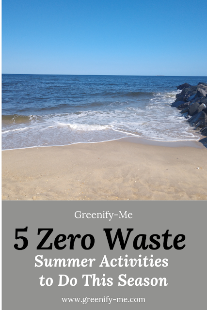 5 Zero Waste Summer Activities to Do This Season