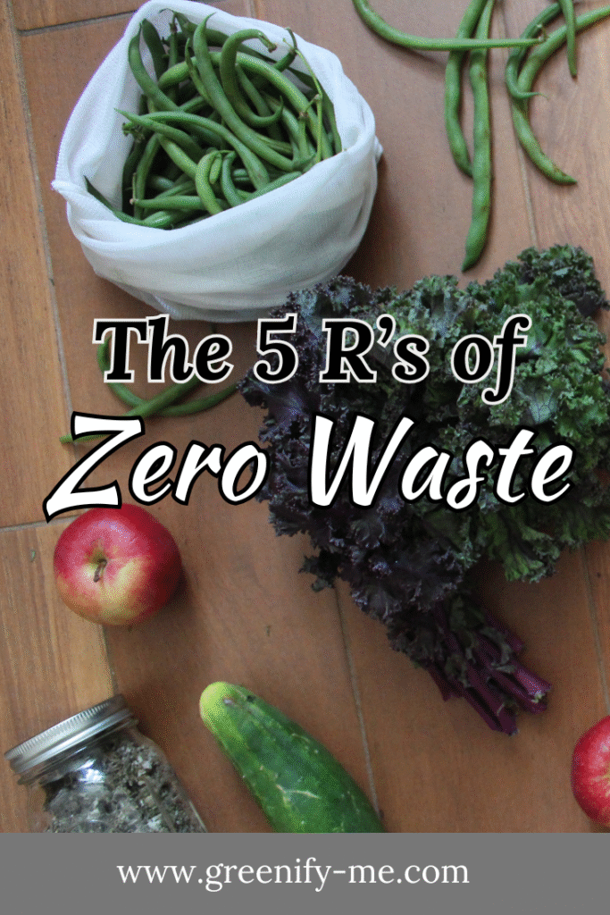 The 5 R's of Zero Waste