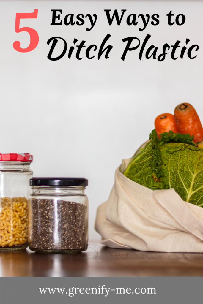 5 Easy Ways to Ditch Plastic