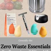 Zero Waste Essentials For Every Area Of Your Life + Home