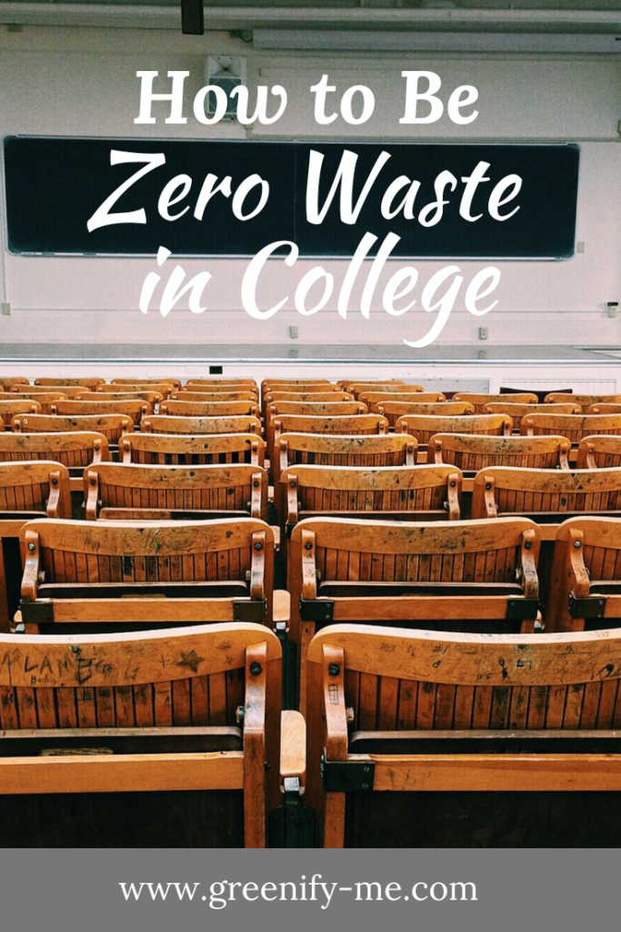 8 Ways to Go Zero Waste in College