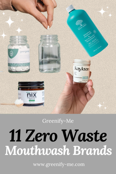 11 Zero Waste Mouthwash Options For Fresh Breath + Great Oral Hygiene