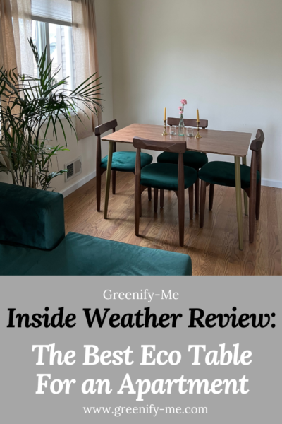 Inside Weather Review: The Best Sustainable Table For An Apartment