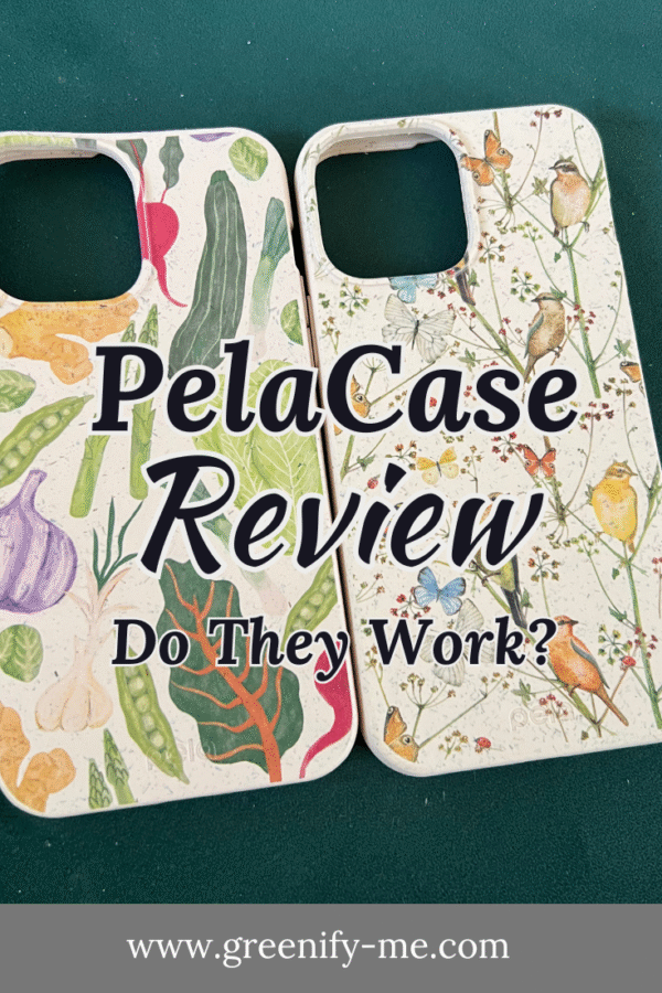 PelaCase Review: Cute Compostable Phone Cases That Work - Greenify Me