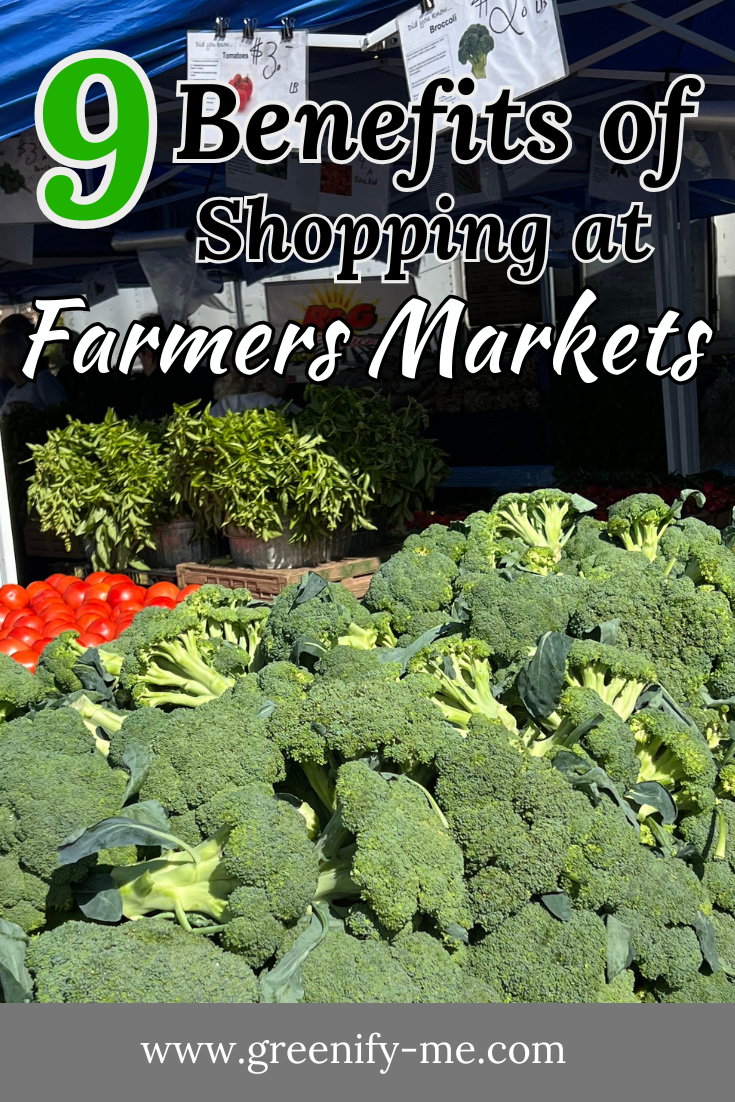 9 Benefits of Shopping at Farmers Markets